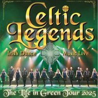 Celtic Legends - The Life In Green Tour 2025