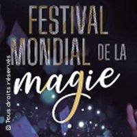 Festival Mondial De La Magie -tournée 2024/2025