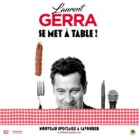 Laurent Gerra - Se Met à Table - Tournée
