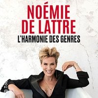 Noémie De Lattre - L'harmonie Des Genres ! Tournée