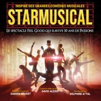 Starmusical Le Spectacle Feel Good Qui Revisite 50 Ans De Passion - Tournée
