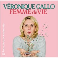 Véronique Gallo - Femme De Vie - Tournée