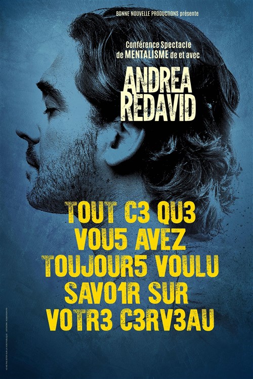 Andrea Redavid Dans Tout Ce Que Vous Avez Toujours Voulu Savoir Sur Votre Cerveau