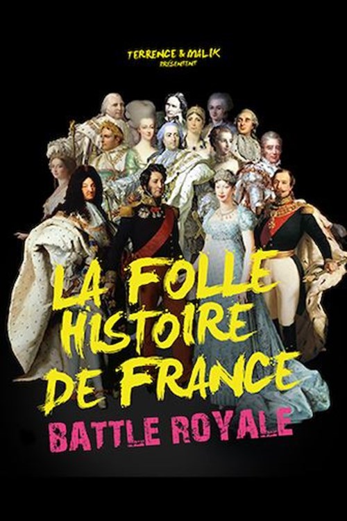 Battle Royale - La Folle Histoire De France (Tournée)