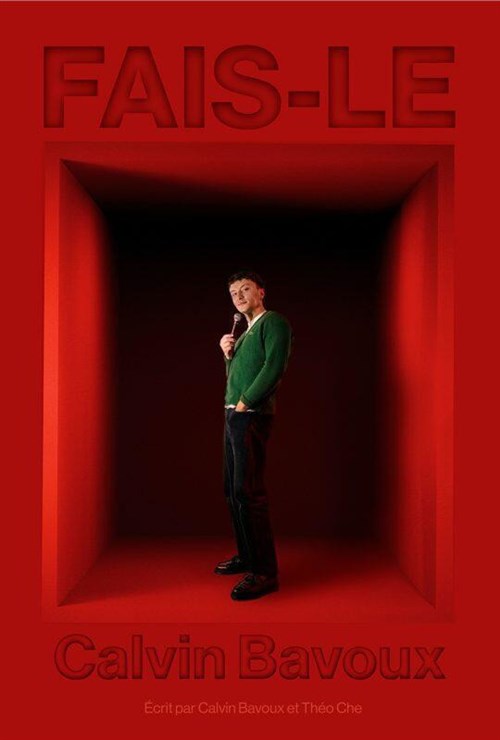 Calvin Bavoux Dans Fais-Le