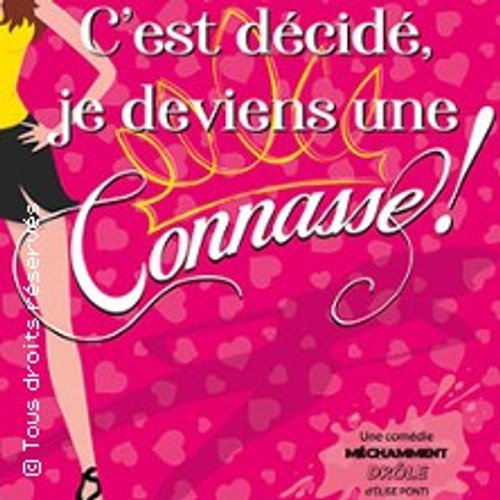 C'est Décidé, Je Deviens Une Connasse - Le Rideau Rouge - Lyon