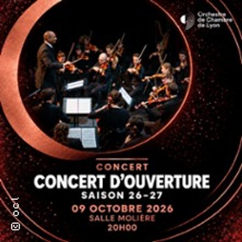 Concert D'ouverture - Orchestre De Chambre De Lyon