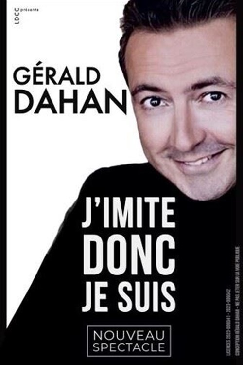 Gérald Dahan Dans J'imite Donc Je Suis