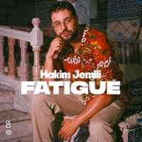Hakim Jemili - Fatigué - Tournée