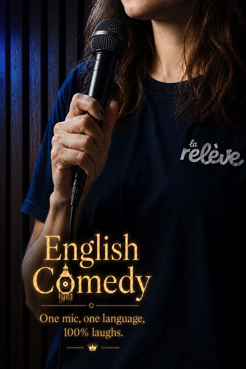 La Relève Comedy Club : English Comedy