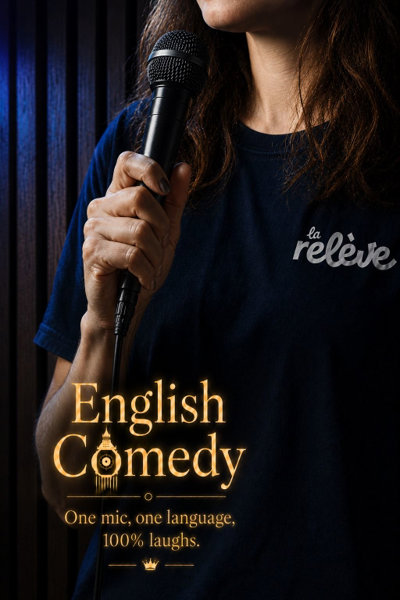 La Relève Comedy Club : English Comedy