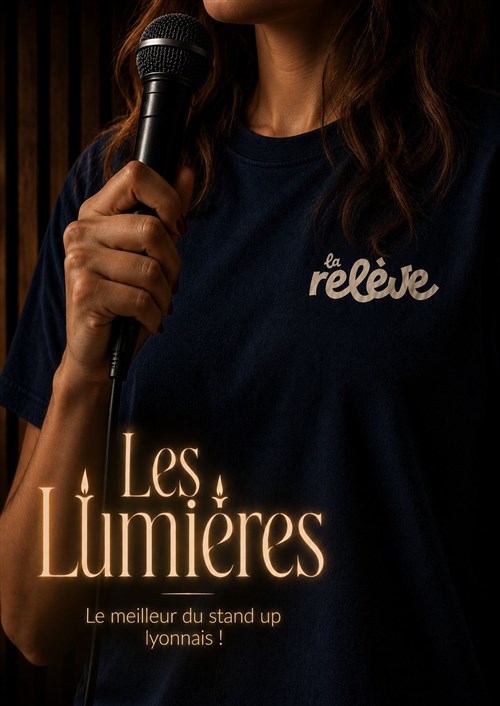 La Relève Comedy Club : Les Lumières