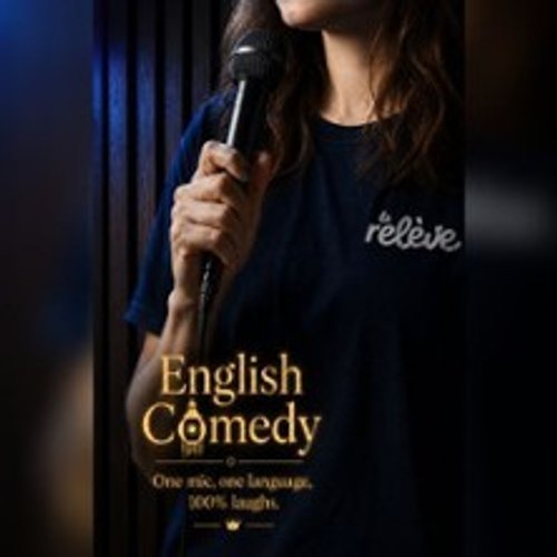 La Relève Comedy Club: English Comedy