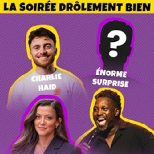 La Soirée Drôlement Bien