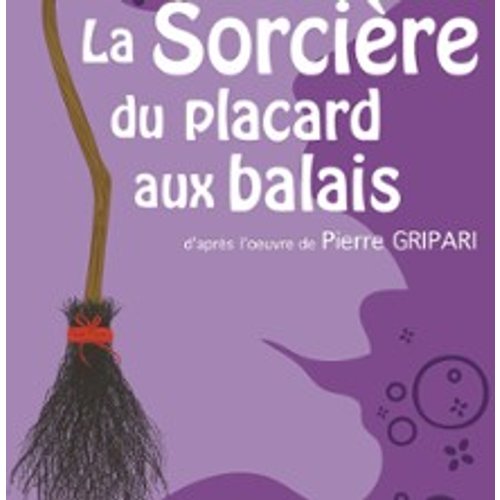 La Sorcière Du Placard Aux Balais - Acte 2 Théâtre, Lyon