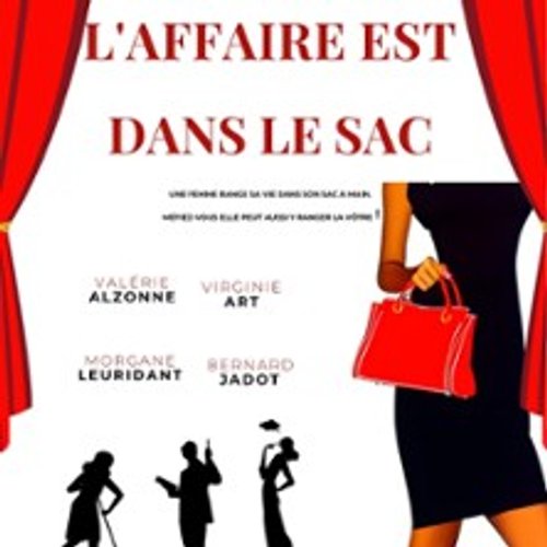 L'affaire Est Dans Le Sac