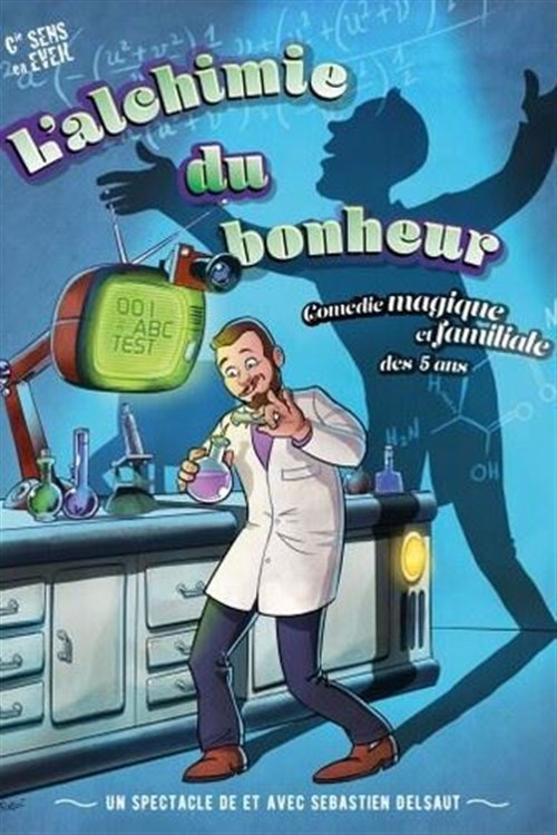 L'alchimie Du Bonheur