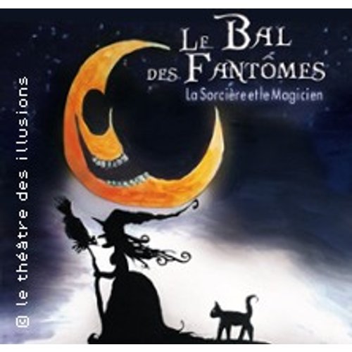 Le Bal Des Fantômes - La Sorcière Et Le Magicien