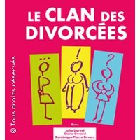 Le Clan Des Divorcées (tournée)