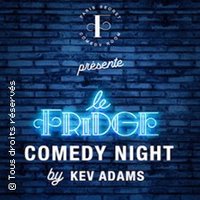 Le Fridge By Kev Adams -comedy Night