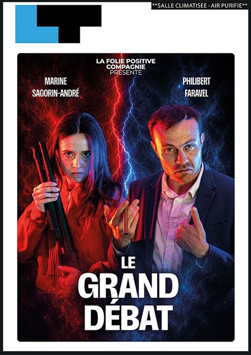 Le Grand Débat - Laurette Théâtre, Paris