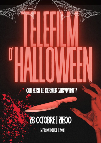 Le Téléfilm Improvisé D'halloween