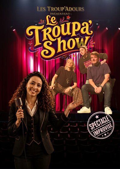 Le Troupa'show