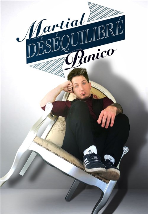 Martial Panico Dans Déséquilibré