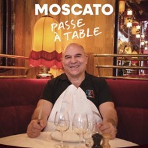 Moscato Passe À Table - Tournée