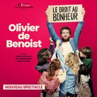 Olivier De Benoist - Le Droit Au Bonheur - Tournée