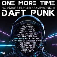 One More Time - Daft Punk Hommage Electro-symphonique
