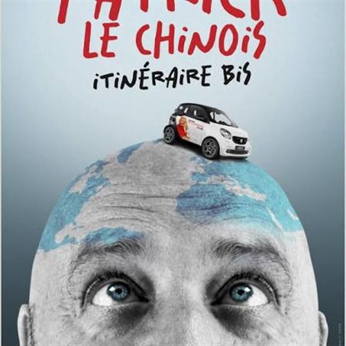 Patrick Le Chinois Dans Itinéraire Bis