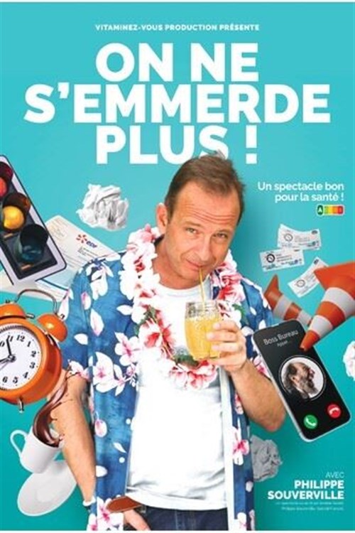 Philippe Souverville Dans On Ne S'emmerde Plus !