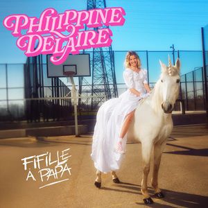 Philippine Delaire -  Fifille À Papa - Tournée