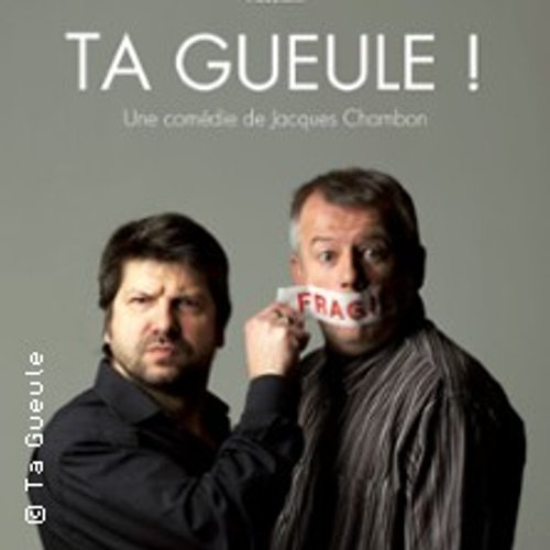 Ta Gueule !