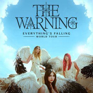 The Warning - Everything's Falling World Tour