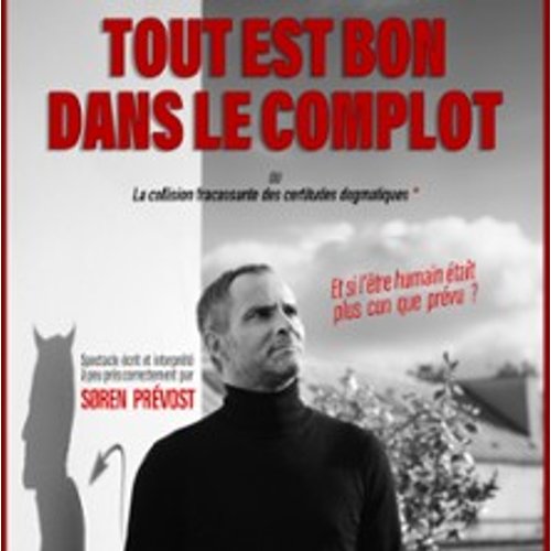 Tout Est Bon Dans Le Complot - Théâtre Le Nombril Du Monde, Lyon