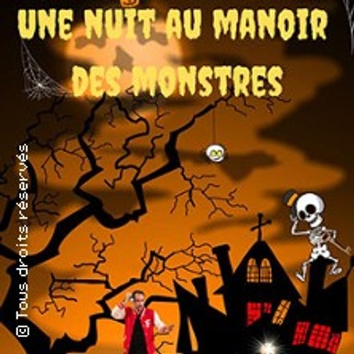 Une Nuit Au Manoir Des Monstres-Halloween