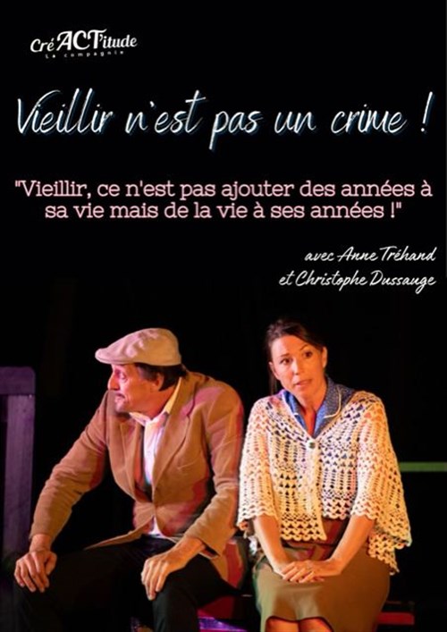 Vieillir N'est Pas Un Crime !
