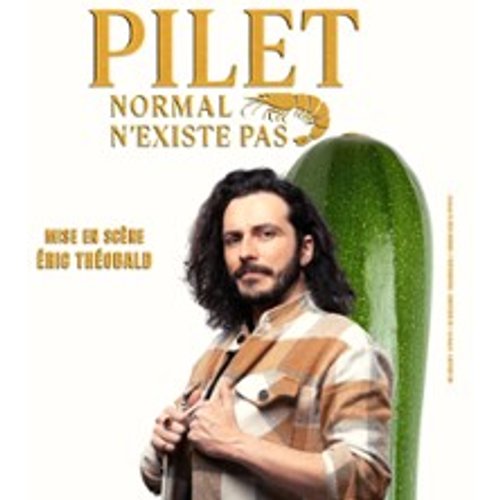 William Pilet - Normal N'existe Pas - Tournée